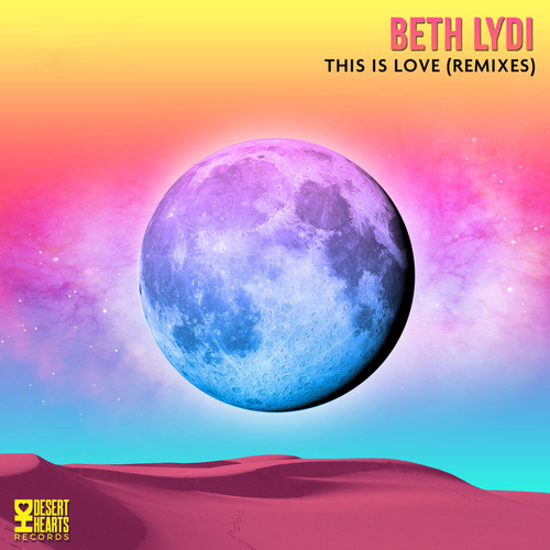 Beth Lydi - This Is Love Remixes [DH134]